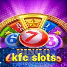 kfc slots